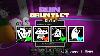 Solo Ruin Gauntlet with Froggit Napstablook Vagetoid and Whimsun  Roblox Undertale Adventures [upl. by Ymmas]