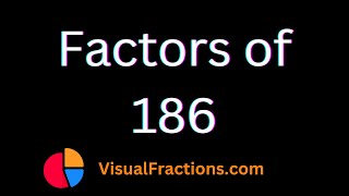 Factors of 186  Prime Factors Factor Pairs amp More [upl. by Hoy599]