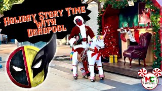 Holiday Story Time With Deadpool at Disneyland [upl. by Ecnarepmet]