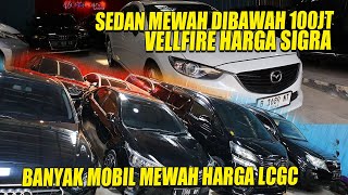 STOKNYA MOBIL MOBIL MEWAH BUGDET LCGC CAMRY  VELLFIRE AUDI FORTUNER HARGA AGYA [upl. by Hajile]