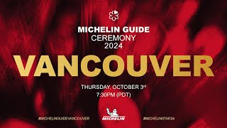 MICHELIN Guide Ceremony Vancouver 2024 [upl. by Eigger644]