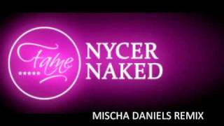 The Nycer Feat Sean Clarx  Naked Mischa Daniels Remix [upl. by Llatsyrc]