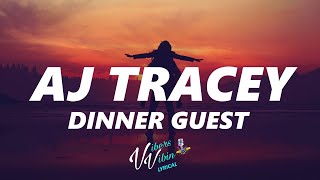 AJ Tracey  Dinner Guest ft MoStack Lyrics [upl. by Sivatnod908]