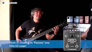 Paulo Jr Sepultura creates his quotPauloopquot Loop for Ditto X2 Looper [upl. by Anihpled98]