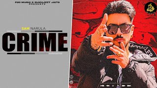 Crime official video  Sam Narula  Latest Punjabi Song 2024 [upl. by Eno]