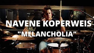 Meinl Cymbals  Navene Koperweis  quotMelancholiaquot [upl. by Ajani837]