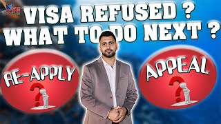 You Should appeal or reapply after visa refusal Visa Refused What to do next Reapply or Appeal [upl. by Ahsikyw]