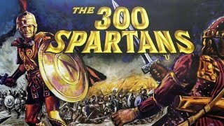 The 300 Spartans 1962 Full Movie Review  Richard Egan  Ralph Richardson [upl. by Monah]