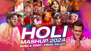 Holi Mashup 2024  Visual Galaxy  Best of Holi Dance Mashup 2024  Holi Special Party Songs [upl. by Danica]