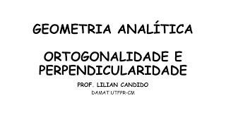 Ortogonalidade e perpendicularidade [upl. by Yeliah]