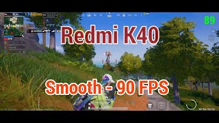 Redmi K40  Test 90 FPS PUBG with Smooth Setting [upl. by Aneerbas]