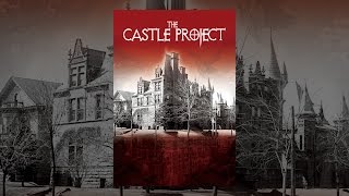 The Castle Project [upl. by Adidnere662]