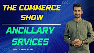 Ancillary Services of the bankers in Hindi  The Commerce Show [upl. by Nayr]