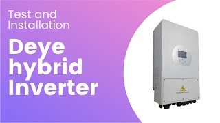 DEYE Hybrid Inverter Setting and Installation [upl. by Mattie]