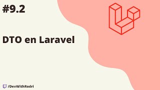 DTO en Laravel  Backend con Laravel 10 desde 0 [upl. by Nymsaj]