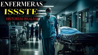 9 relatos de TERROR de ENFERMERAS DEL ISSSTE EN MEXICO  HISTORIAS REALES  RELATOS DE TERROR [upl. by Hymen]