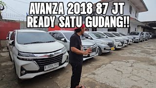 AVANZA 2018 87 JUTA READY SATU GUDANG DARI TRANSMOVER SAMPAI VELOZ ADAwa 081389825920 [upl. by Enivid]