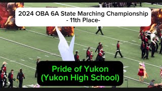 Pride of Yukon Yukon High School WINGED WARRIORS2024 OBA 6A State Championship 11th Place [upl. by Betteann417]