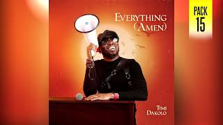 Timi Dakolo  Everything Amen Redrum Remix [upl. by Clere]