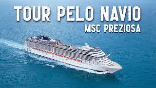 TOUR PELO NAVIO CRUZEIRO MSC PREZIOSA 2024 [upl. by Warrick]