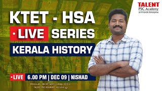 KTET  HSA LIVE CLASS KERALA HISTORY  EXAM PREPARATION PAREEKSHABHAVAN KPSC TALENT PSC ACADEMY [upl. by Merrili]