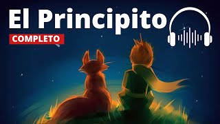 EL PRINCIPITO AUDIOLIBRO COMPLETO  ANTOINE DE SAINT EXUPERY [upl. by Azilanna545]