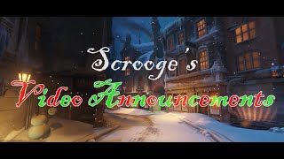 Scrooges Video Announcements [upl. by Anelrahc534]