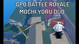 New GPO Season got me acting up MOCHI amp YORU DUO [upl. by Odoric353]