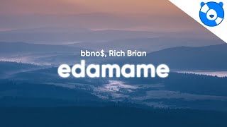 bbno amp Rich Brian  edamame Clean  Lyrics [upl. by Noemys12]