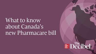 What to know about Canada’s new Pharmacare bill [upl. by Irb]