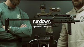 rundown  hk mp7a1 with cole amp dj [upl. by Lemraj877]