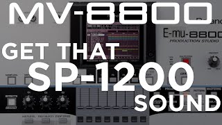 How to get that SP1200 sound out of your MV8800 [upl. by Mccarthy]