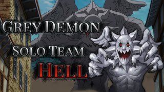 SOLO TEAM Grey Demon with 16 Purgatory Meliodas on Hell difficulty  7DS [upl. by Pippa624]