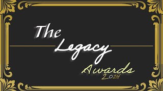 The 2024 Legacy Awards [upl. by Gersham]