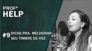 AULA DE CANTO  Como melhorar o timbre de voz DICA  Soltar a Voz [upl. by Volotta]