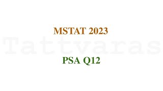 MSTAT 2023 PSA  Q12  Linear Algebra [upl. by Eigriv913]