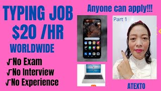 EARN 💵💰 20HOUR TYPING JOB USING YOUR MOBILE PHONE ATEXTO REVIEW [upl. by Yeltneb793]