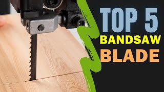 Best Bandsaw Blades 2022🔥 Top 5 Best Bandsaw Blade Reviews [upl. by Kennard]