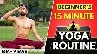 15 Min Daily Yoga Routine for Beginners Follow Along [upl. by Kasper796]