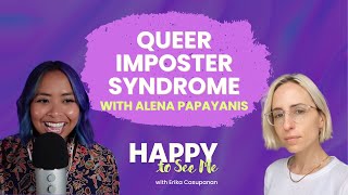 60 HTSM Happy Hour Queer Imposter Syndrome [upl. by Huntlee]