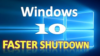 Faster Shutdown Windows 10 💡 [upl. by Odraboel]