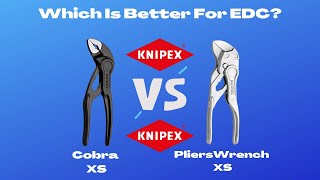 Knipex Cobra XS vs PliersWrench XS You can only choose ONE [upl. by Eiramanel77]