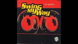 K P amp Envyi  Swing My Way [upl. by Eimmat882]