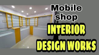 Mobile shop interior design works  Sree Hari Constructions  Interior works [upl. by Nedac]