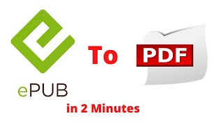 EPUB to PDF How to Convert in 2 minutes 2021 [upl. by Endaira]