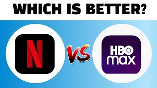 Netflix vs HBO Max Which is The Better Streaming Service [upl. by Kora]