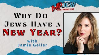 Why Do Jews Have a New Year with Jamie Geller [upl. by Hyacinth]