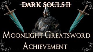 Dark Souls 2  Benhart of Jugo Quest Moonlight Greatsword AchievementTrophy [upl. by Ling435]