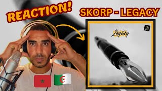 SKORP  LEGACY  Athir اثير  Reaction🇩🇿🇲🇦 [upl. by Nyladnewg]