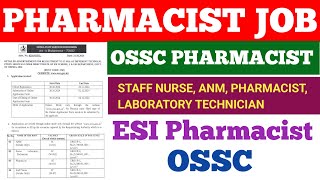 OSSC PHARMACIST VACANCY 2024  ANM  STAFF NURSE  ESI PHARMACIST VACANCY  ODISHA PHARMACIST JOB [upl. by Honan]